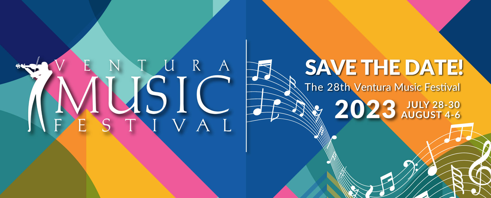 2023 Ventura Music Festival July 28-30 and August 4-6.