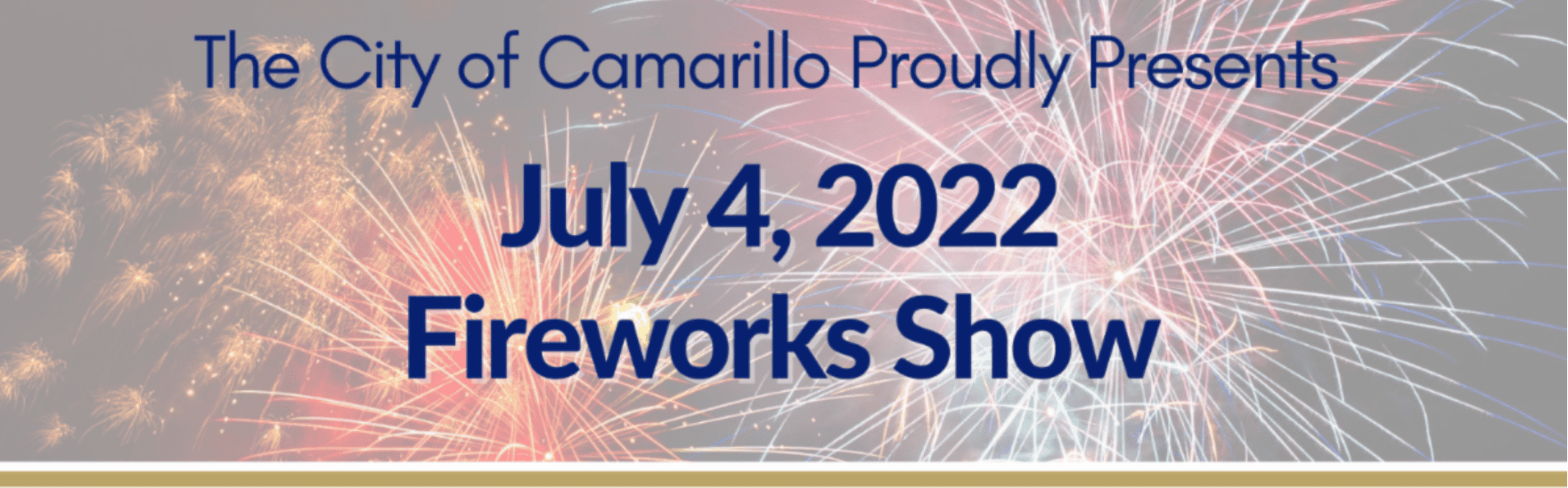 City of Camarillo 4th of July Fireworks Show Ventura County Coast