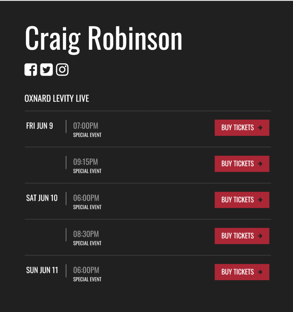 Craig Robinson at Oxnard Levity Live in Oxnard performance schedule.