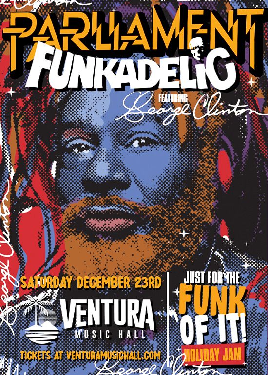 Parliament Funkadelic featuring George Clinton at Ventura Music Hall Saturday December 23, 2023