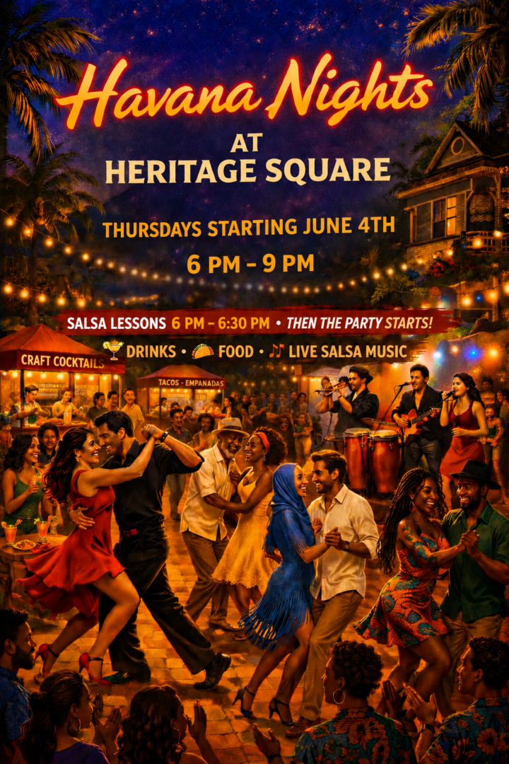 Havana Nights at Heritage Square, Salsa Dancing and Music