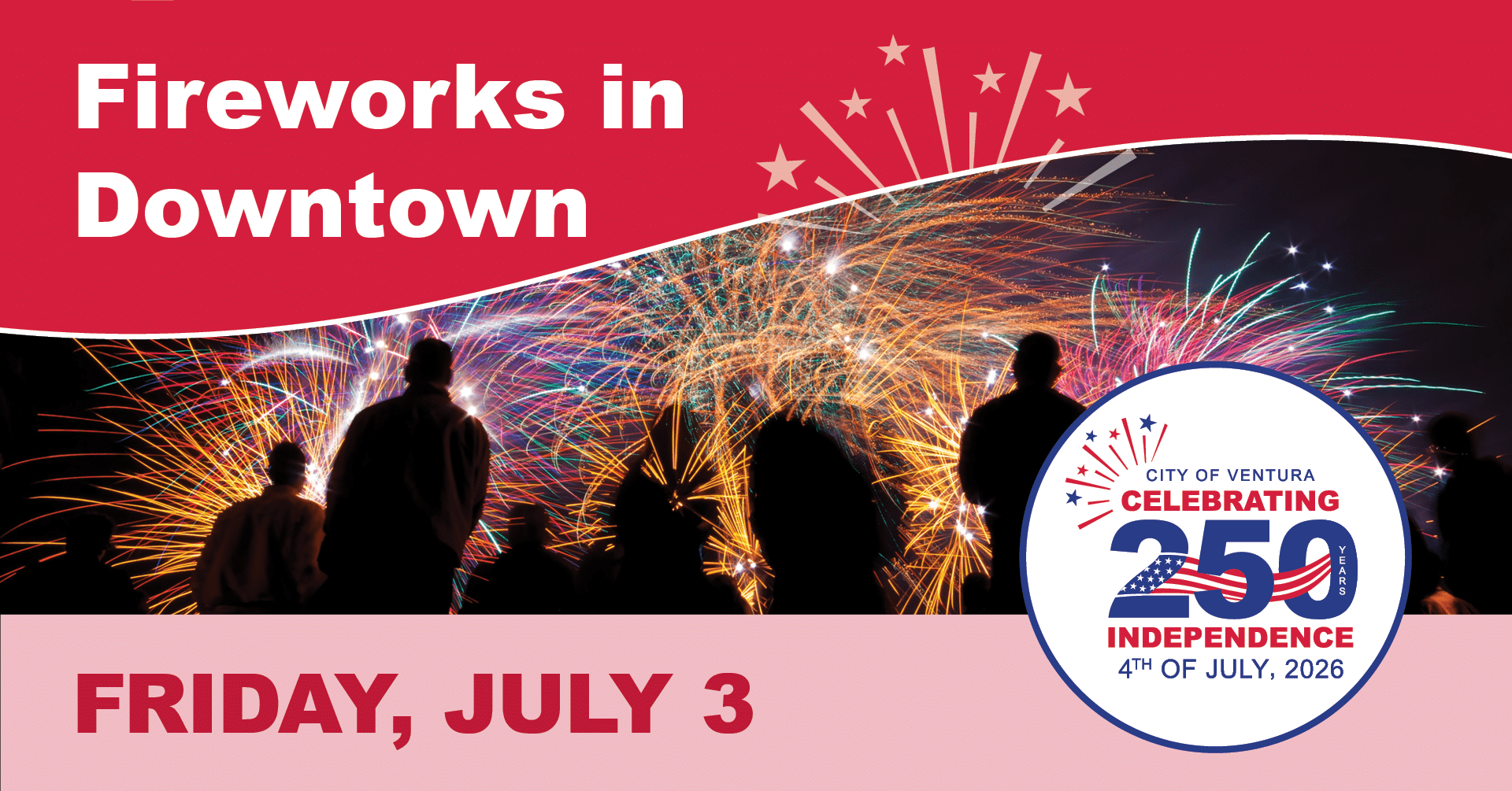 Downtown Ventura Fireworks Show